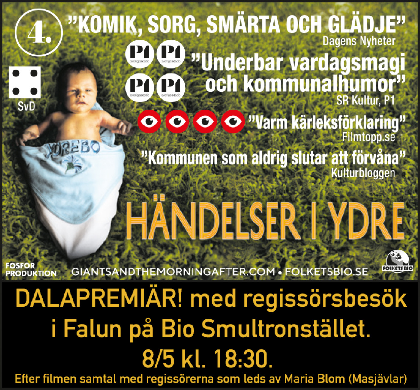 Äntligen Dalapremiär för den kritikerrosade filmen "Händelser i Ydre" den 8 maj i Falun!