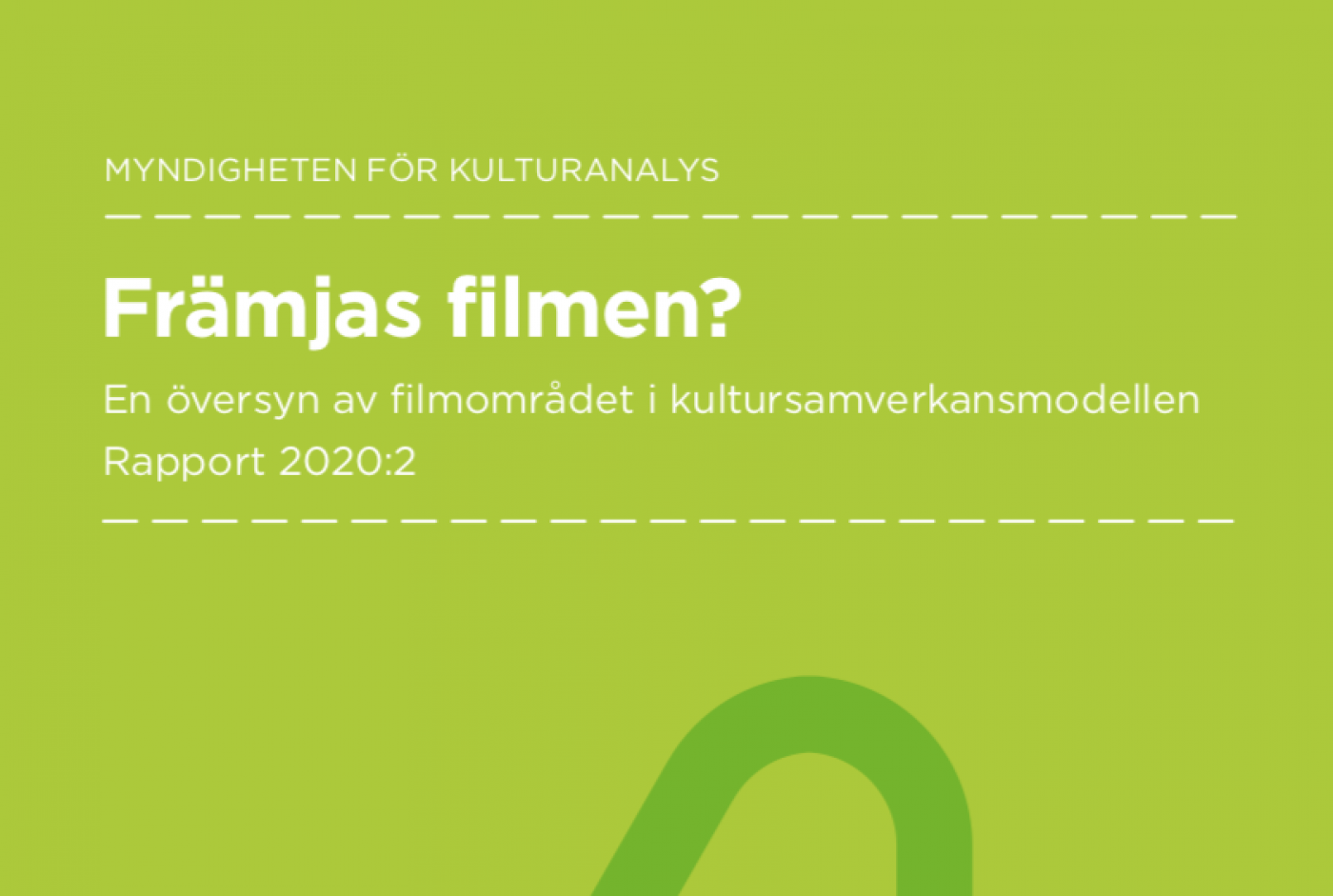 Kulturanalys rapport "Främjas filmen?" är publicerad!