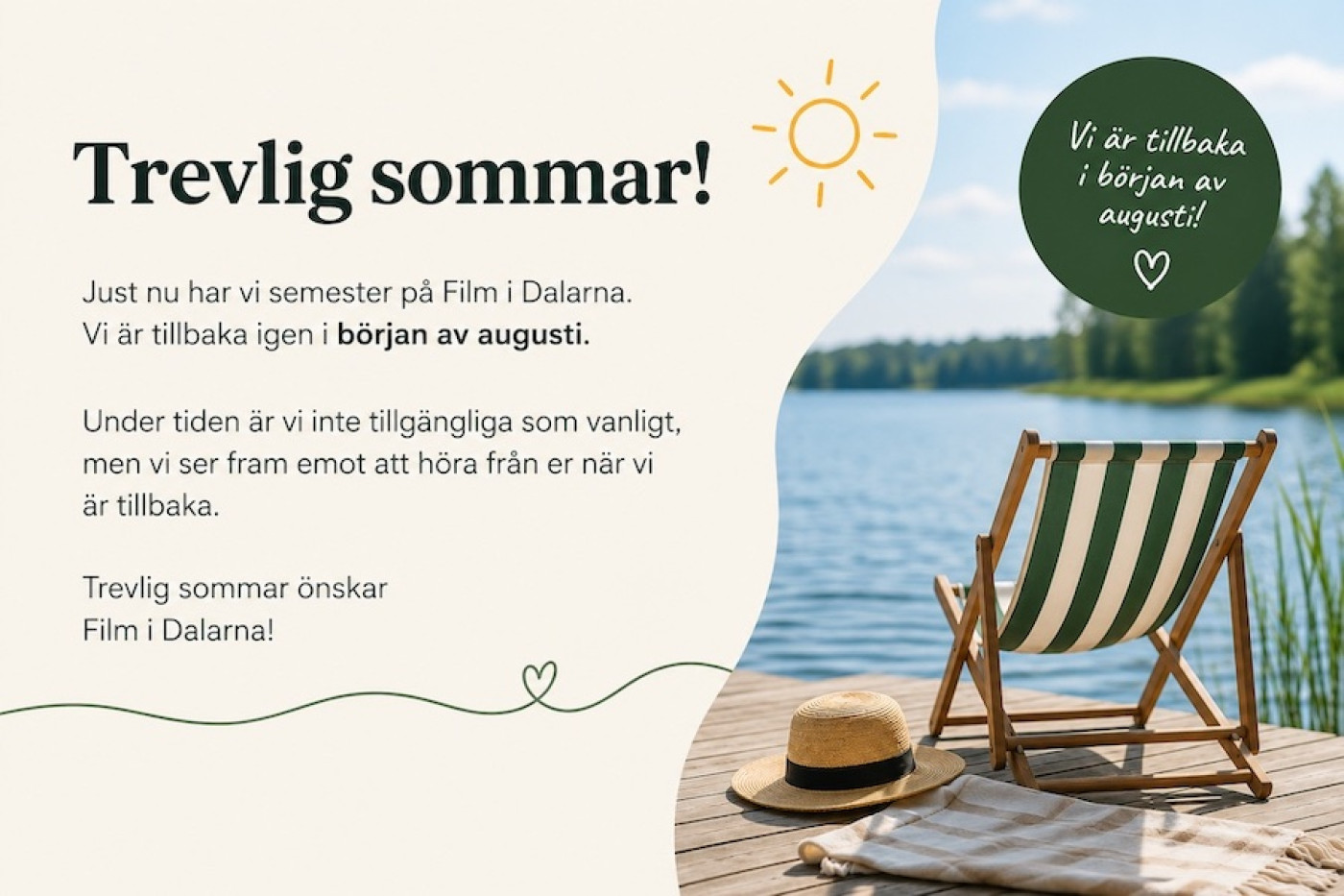 Semesterstängt. åter i augusti